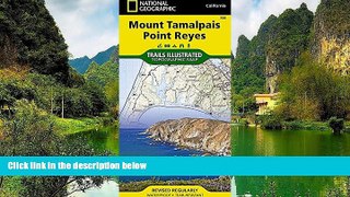 Big Deals  Mount Tamalpais, Point Reyes (National Geographic Trails Illustrated Map)  Full Read