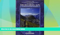Big Deals  Walking in the Bavarian Alps: 85 Mountain Walks and Treks (Cicerone Guide)  Full Read