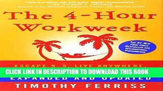 [FREE] EBOOK The 4-Hour Workweek: Escape 9-5, Live Anywhere, and Join the New Rich BEST COLLECTION