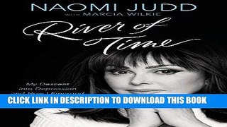 [New] Ebook River of Time: My Descent into Depression and How I Emerged with Hope Free Online