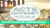 [New] Ebook Acts Odyssey: On the Trail of the Apostles Free Online