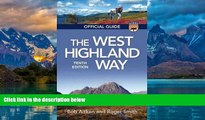 Books to Read  The West Highland Way: Official Guide (Long Distance Guides)  Full Ebooks Best Seller