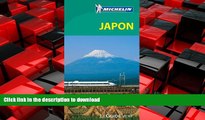 READ THE NEW BOOK Michelin GReen Guide Japon (Japan) (in French) (French Edition) PREMIUM BOOK