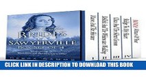 Ebook MAIL ORDER BRIDE: Brides of Sawyerville - Boxed Set, Volume 2 - Brides of Sawyerville -