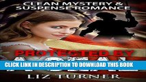 Best Seller Mystery and Suspense - Protected by a SEAL: (Clean Navy SEAL Military Romance) Free Read