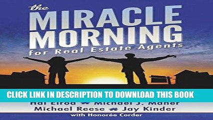 [PDF] The Miracle Morning for Real Estate Agents: It s Your Time to Rise and Shine Full Collection