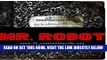 [EBOOK] DOWNLOAD MR. ROBOT: Red Wheelbarrow: (eps1.91_redwheelbarr0w.txt) GET NOW