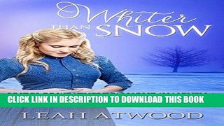 Best Seller Whiter Than Snow (Brides of Weatherton) Free Download