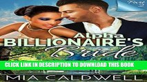 Best Seller Alpha Billionaire s Bride, Part Two (BWWM Romance Serial) Free Read