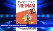 READ PDF Passport Vietnam: Your Pocket Guide to Vietnamese Business, Customs   Etiquette