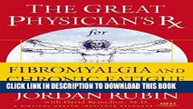 Best Seller Great Physician s Rx for Fibromyalgia and Chronic Fatigue (Great Physician s Rx