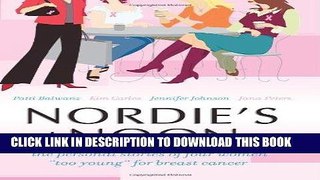 Ebook Nordie s at Noon: The Personal Stories of Four Women 