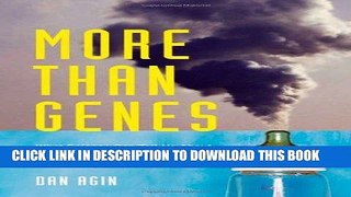 Best Seller More Than Genes: What Science Can Tell Us About Toxic Chemicals, Development, and the