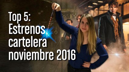 Top 5: Estrenos de cartelera de noviembre 2016