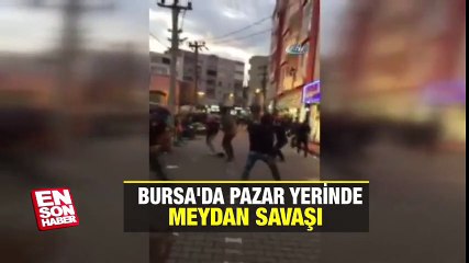 Bursa'da pazar yerinde meydan savaşı: 3 yaralı
