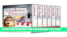 Best Seller Mistletoe Memories: Six New Inspirational Holiday Romances Free Read