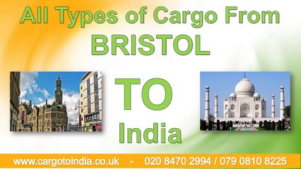 Fast, easy and secure Cargo Services from Bristol to India