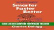Best Seller Smarter Faster Better: The Secrets of Being Productive in Life and Business Free Read