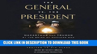 Best Seller The General vs. the President: MacArthur and Truman at the Brink of Nuclear War Free