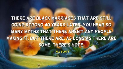 Jill Scott Quotes #5