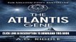 Best Seller The Atlantis Gene: A Thriller (The Origin Mystery, Book 1) Free Read