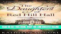 [PDF] The Daughters Of Red Hill Hall: A gripping novel of family, secrets and murder Popular