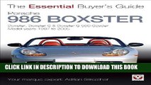 [Free Read] Porsche 986 Boxster: Boxster, Boxster S, Boxster S 550 Spyder: Model Years 1997 to