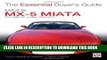 [Free Read] Mazda MX-5 Miata: Mk1 1989-97   Mk2 1998-2001 (The Essential Buyer s Guide) Free