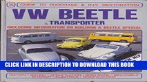 [Free Read] Vw Beetle   Transporter: Guide to Purchase   D.I.Y. Restoration (Foulis Motoring Book)