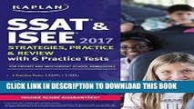 Read Now SSAT   ISEE 2017 Strategies, Practice   Review with 6 Practice Tests: For Private and