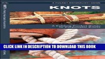 Best Seller Knots: A Folding Pocket Guide to Purposeful Knots (Pocket Tutor Series) Free Read