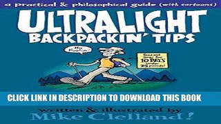 Best Seller Ultralight Backpackin  Tips: 153 Amazing   Inexpensive Tips For Extremely Lightweight