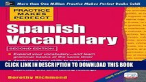 Read Now Practice Makes Perfect: Spanish Vocabulary, 2nd Edition: With 240 Exercises   Free