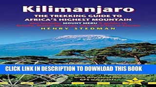 Best Seller Kilimanjaro - The Trekking Guide to Africa s Highest Mountain: (Includes Mt Meru And