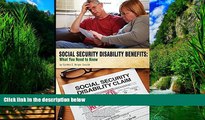 Books to Read  Social Security Disability Benefits: What You Need to Know  Full Ebooks Best Seller