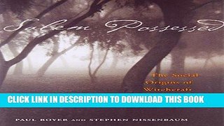 Read Now Salem Possessed: The Social Origins of Witchcraft PDF Online