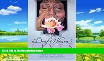 Big Deals  Deaf Women s Lives: Three Self-Portraits (Deaf Lives Series, Vol. 3)  Best Seller Books