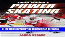 Ebook Laura Stamm s Power Skating - 4th Edition Free Read