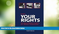 Big Deals  Protect Your Rights: The Injured Worker s Guide to D.C. Workers  Compensation  Full