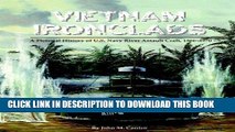Read Now Vietnam Ironclads: A Pictorial History Of U.S. Navy River Assault Craft, 1966-1970