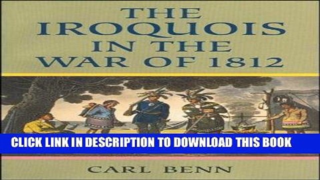 Read Now Iroquois in the War of 1812 Download Online