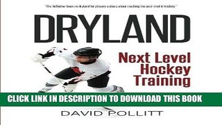 Ebook Dryland: Next Level Hockey Training Free Read