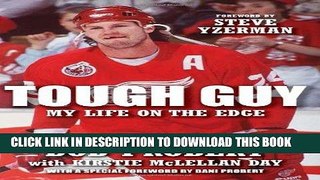 Ebook Tough Guy: My Life on the Edge Free Read