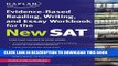 Best Seller Kaplan Evidence-Based Reading, Writing, and Essay Workbook for the New SAT (Kaplan