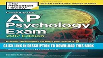 Ebook Cracking the AP Psychology Exam, 2017 Edition: Proven Techniques to Help You Score a 5