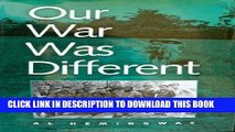 Read Now Our War Was Different: Marine Combined Action Platoons in Vietnam PDF Online