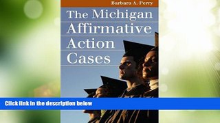 Big Deals  The Michigan Affirmative Action Cases (Landmark Law Cases   American Society)  Best