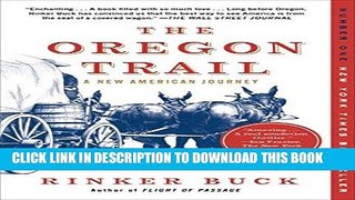 Ebook The Oregon Trail: A New American Journey Free Read