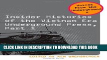 Read Now Insider Histories of the Vietnam Era Underground Press, Part 1 (Voices from the