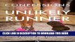 Ebook Confessions of an Unlikely Runner: A Guide to Racing and Obstacle Courses for the Averagely